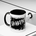 SHAKEN Coffee Mug — 11/15oz Ceramic